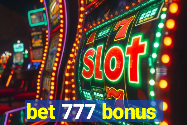 bet 777 bonus